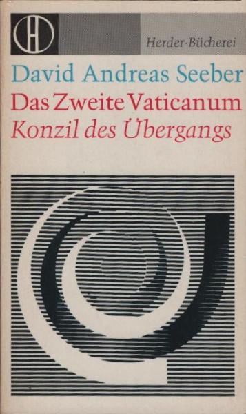 Das Zweite Vaticanum : Konzil d. Übergangs.
