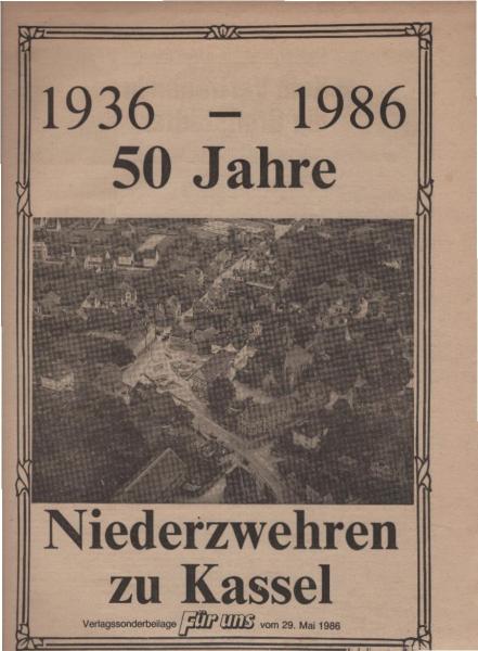 Niederzwehren zu Kassel. 1936 - 1986, 50 Jahre. (= Verlagssonderbeilage "Für uns" vom 29. Mai 1986).