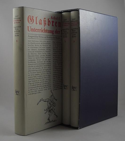 Unterrichtung der Nation. Ausgewählte Werke und Briefe in drei Bänden.