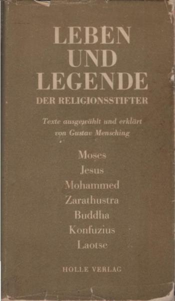 Leben und Legende der Religionsstifter.