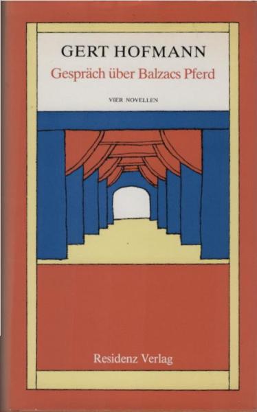 Gespräch über Balzacs Pferd : 4 Novellen.