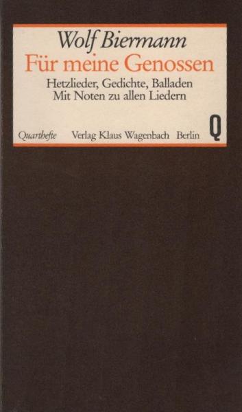 Für meine Genossen : Hetzlieder, Balladen, Gedichte.