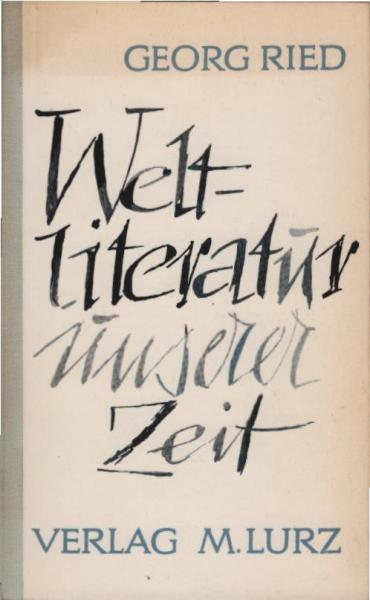 Weltliteratur unserer Zeit.