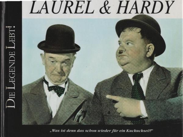 Laurel und Hardy. Die Legende lebt