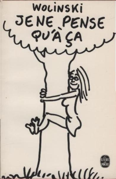 Je ne pense qu'a` ca