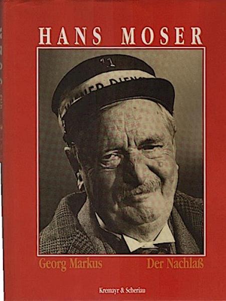 Hans Moser : der Nachlass.