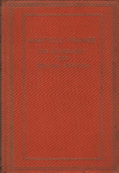 France, Anatole: Gesammelte Schriften; Teil: [1]., Die Romane.
