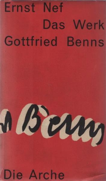 Das Werk Gottfried Benns.