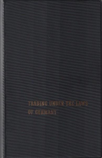 Trading under the laws of Germany.