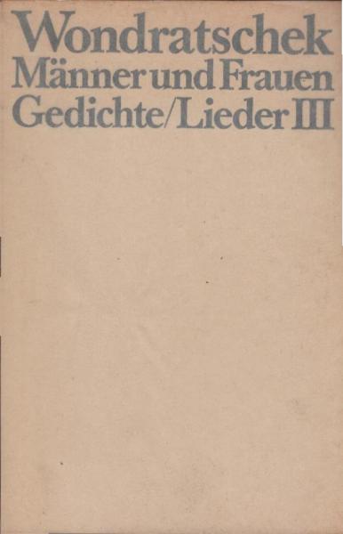 Gedichte, Lieder; Teil: 3., Männer und Frauen