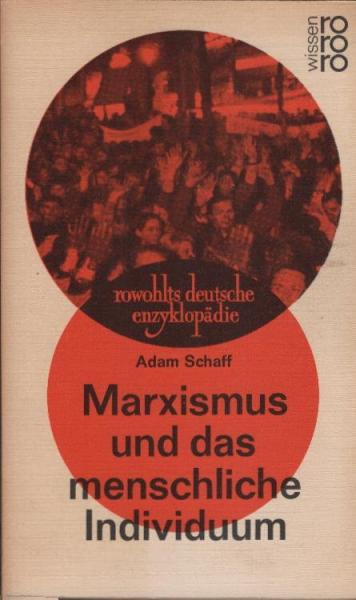 Marxismus und das menschliche Individuum.