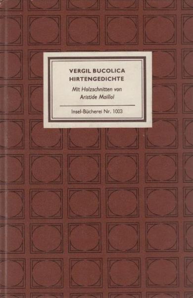 Bucolica = Hirtengedichte.