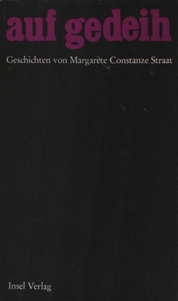 Auf Gedeih : Geschichten.