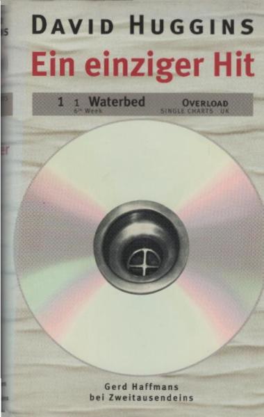 Ein einziger Hit : Roman.