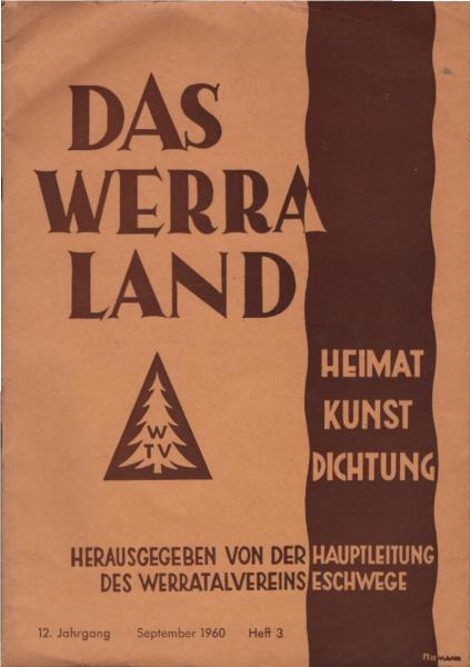 Das Werraland. Vierteljahresschrift des Werratalvereins Eschwege. 12. Jahrgang, Heft 3, September 1960.