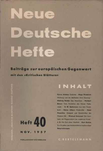 Neue Deutsche Hefte. Beiträge zur europäischen Gegenwart; Heft 40, Nov. 1957.