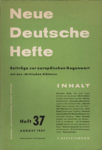 Neue Deutsche Hefte. Beiträge zur europäischen Gegenwart; Heft 37, August 1957.