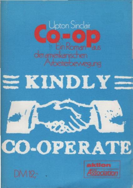 Co-op : d. Weg d. amerikan. Arbeitslosen zur Selbsthilfe.