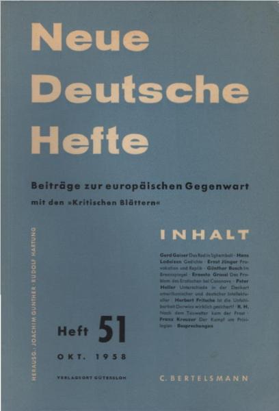 Neue Deutsche Hefte. Beiträge zur europäischen Gegenwart; Heft 51, Okt. 1958.