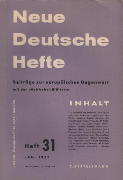 Neue Deutsche Hefte. Beiträge zur europäischen Gegenwart; Heft 31, Jan. 1957.