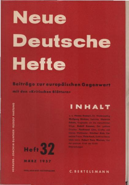 Neue Deutsche Hefte. Beiträge zur europäischen Gegenwart; Heft 32, März 1957.