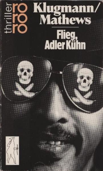 Flieg, Adler Kühn.