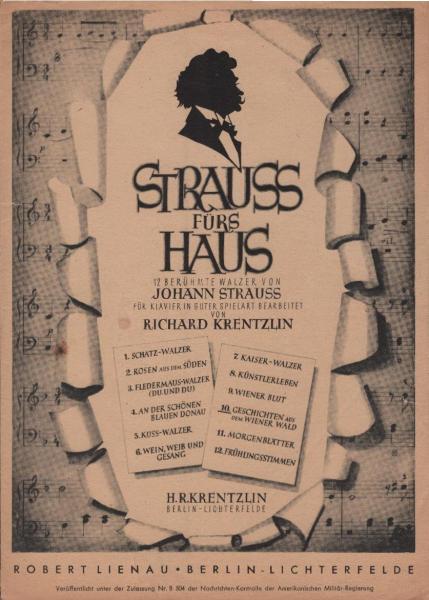 Strauss fürs Haus. 12 Berühmte Walzer von Johann Strauss; Teil: 10. Geschichten aus dem Wiener Wald [Op. 325].