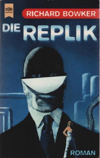 Die Replik : Roman.