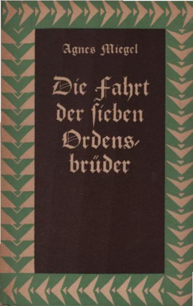 Die Fahrt der sieben Ordensbrüder.