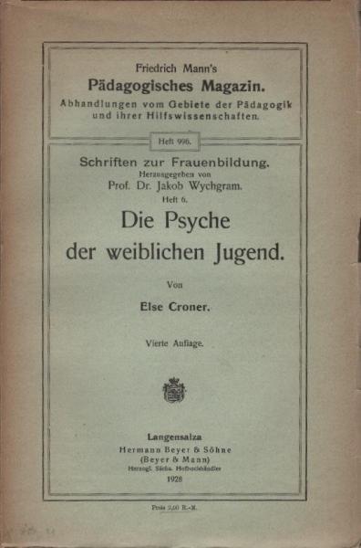 Die Psyche der weiblichen Jugend.