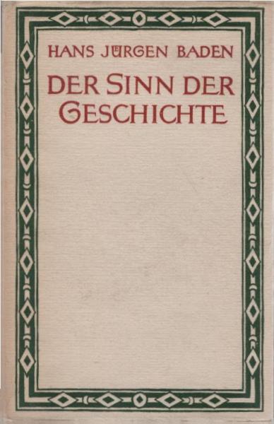 Der Sinn der Geschichte.