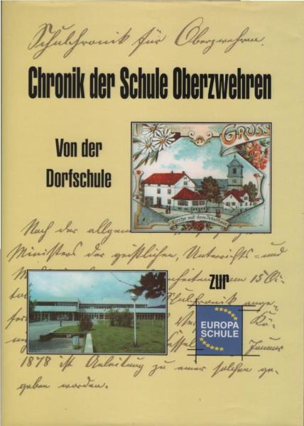 Von der Dorfschule zur Europaschule : aus der Chronik der Schule Oberzwehren.