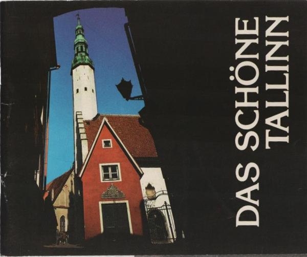 Das schöne Tallinn.