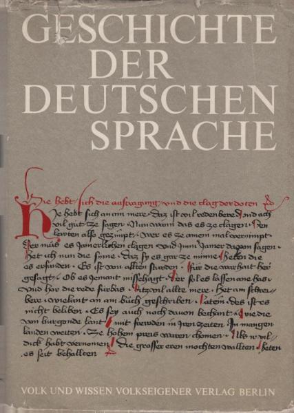 Geschichte der deutschen Sprache : mit Texten u. Übersetzungshilfen.