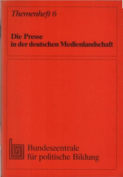Die Presse in der deutschen Medienlandschaft.