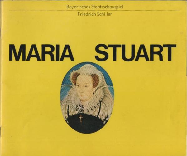 Maria Stuart [Programmheft].