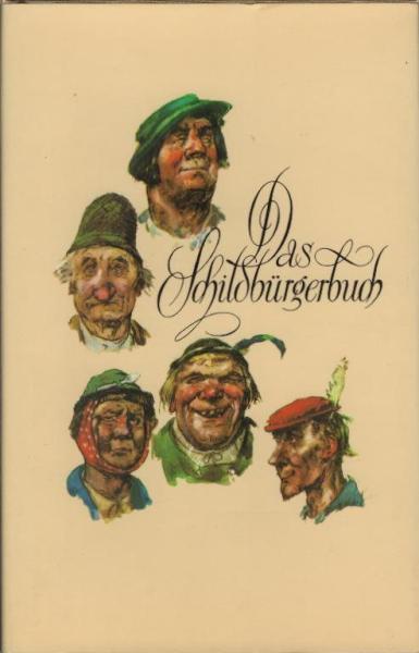 Das Schildbürgerbuch von 1598 [fünfzehnhundertachtundneunzig].