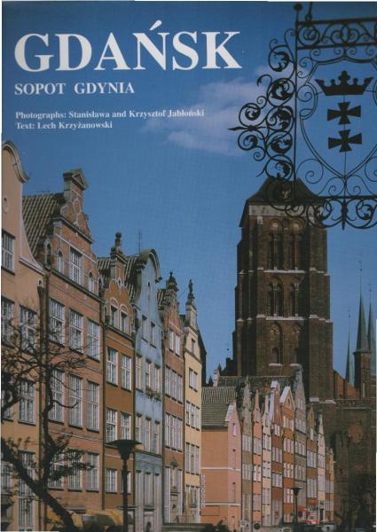 Gdansk. Sopot, Gdynia.