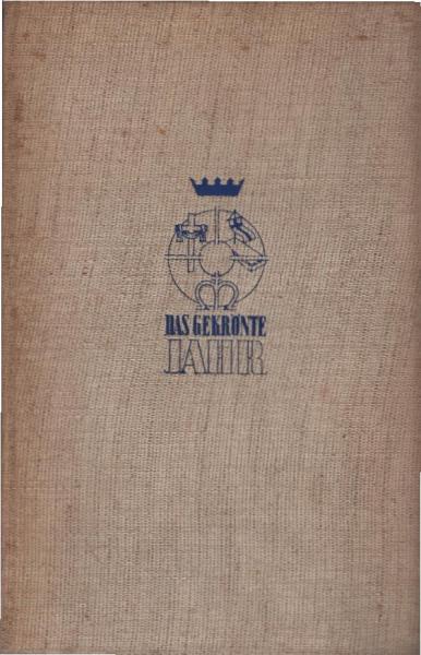 Das gekrönte Jahr : ein Werkbuch zum Kirchenjahr ; Teil: Bd. 2., Fasten- und Osterzeit
