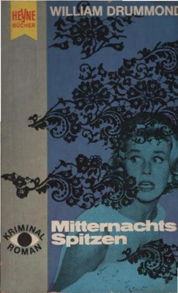 Mitternachts-Spitzen : Kriminalroman.