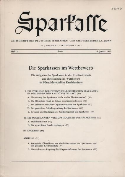 Sparkasse. Zeitschrift des Deutschen Sparkassen- und Giroverbandes e.V., Bonn ; Heft 2/1965 : Die Sparkassen im Wettbewerb