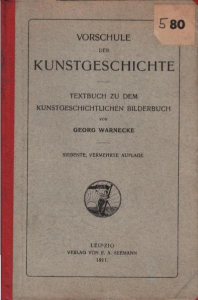 Vorschule der Kunstgeschichte : Textb. z. d. Kunstgeschichtl. Bilderbuch.