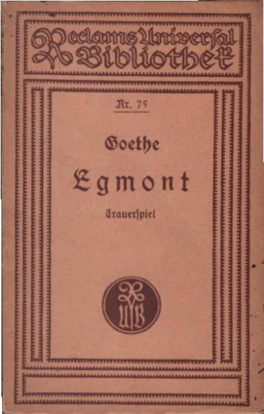 Egmont : ein Trauerspiel in fünf Aufzügen.