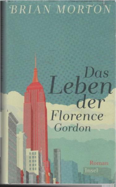 Das Leben der Florence Gordon : Roman.