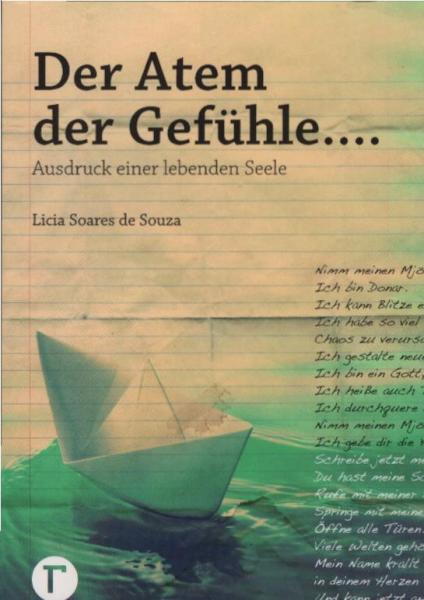 Der Atem der Gefühle ... : Ausdruck einer lebenden Seele