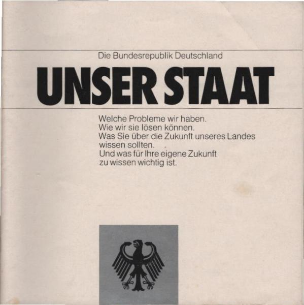Die Bundesrepublik Deutschland. Unser Staat.
