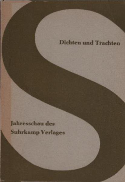 Dichten und Trachten XVI : Jahresschau des Suhrkamp Verlages Berlin und Frankfurt a.M.