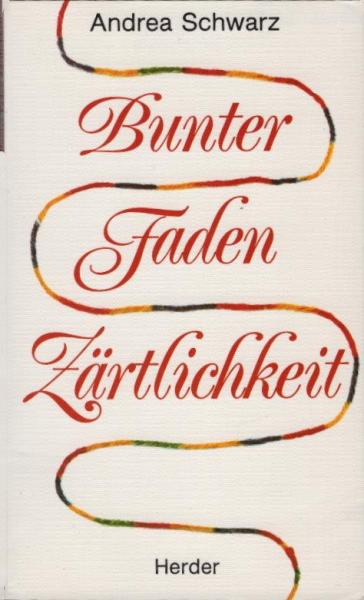 Bunter Faden Zärtlichkeit.