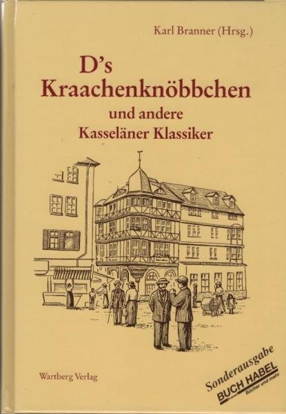 D's Kraachenknöbbchen und andere Kasseläner Klassiker : Gedichte.