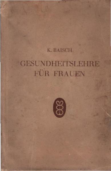 Gesundheitslehre für Frauen.